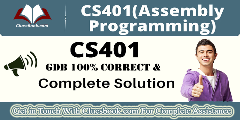 CS401 GDB Solution