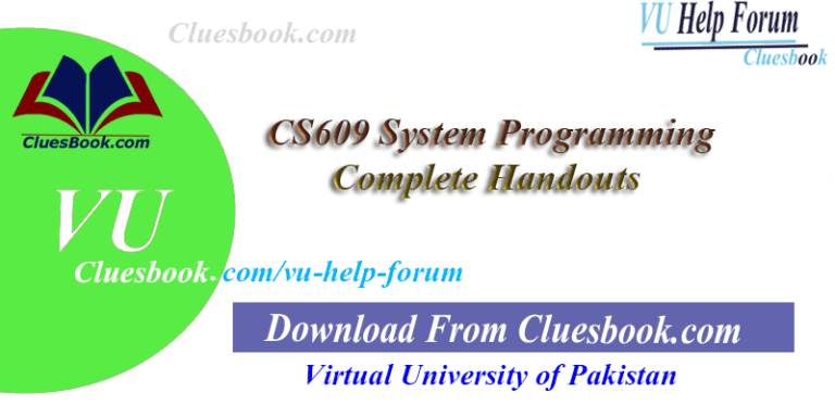 CS609 System Programming Complete Handouts