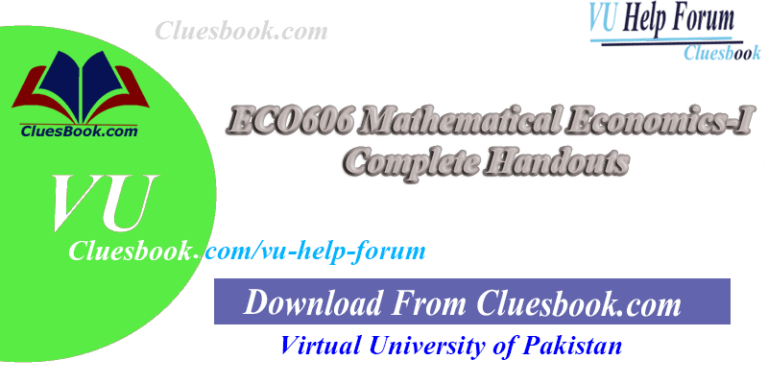 ECO606 Mathematical Economics I Complete Handouts