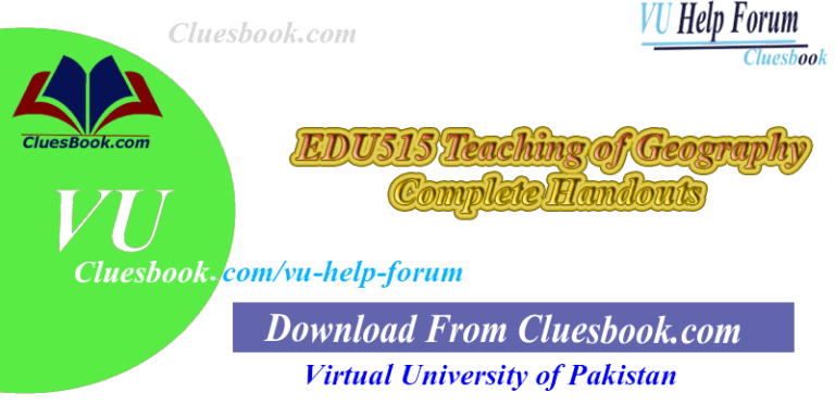 EDU515 Teaching of Geography Complete Handouts