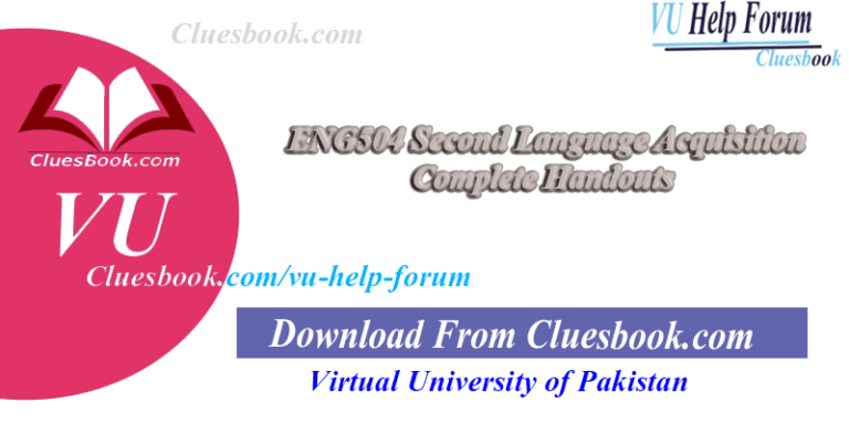 ENG504 Second Language Acquisition Complete Handouts