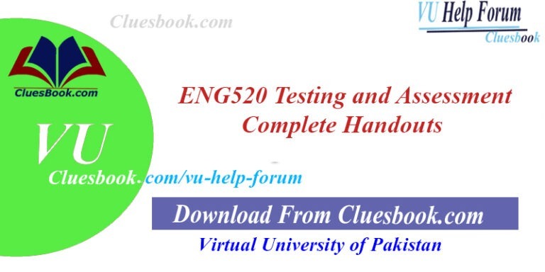 ENG520 Testing and Assessment Complete Handouts