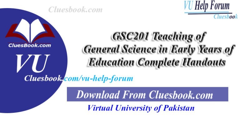 GSC201 Teaching of General Science in Early Years of Education Complete Handouts