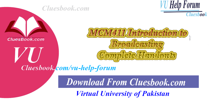 MCM411 Introduction to Broadcasting Complete Handouts
