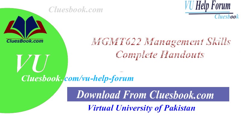 MGMT622 Management Skills Complete Handouts