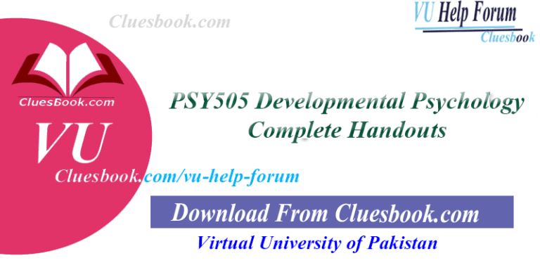 PSY505 Developmental Psychology Complete Handouts