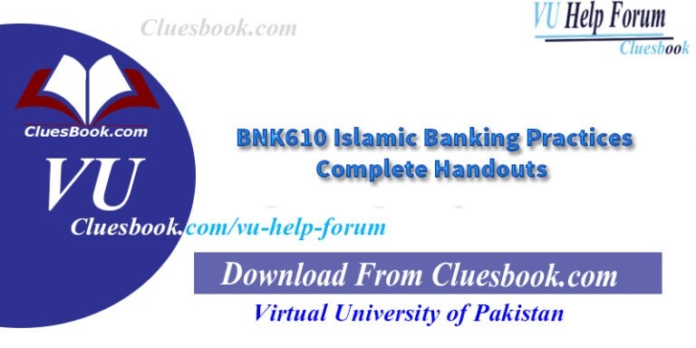 BNK610 Islamic Banking Practices Complete Handouts