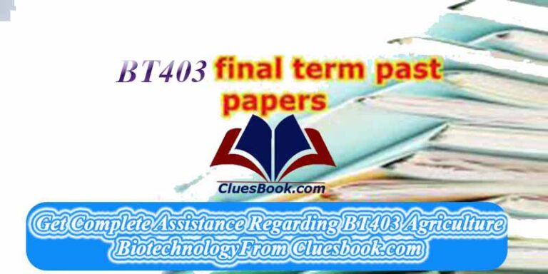 BT403 Agriculture Biotechnology Midterm Past Papers File-1