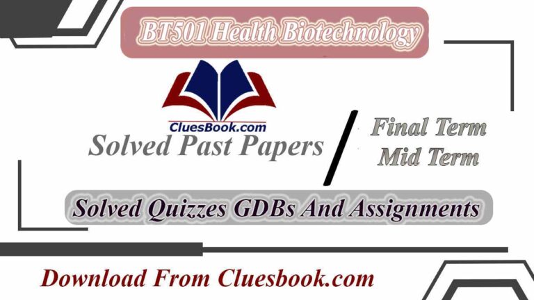 BT501 Health Biotechnology Midterm Past Papers