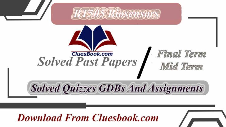 BT505 Biosensors Midterm Past Papers