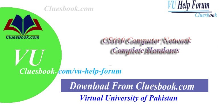 CS610 Computer Network Complete Handouts