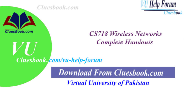 CS718 Wireless Networks Complete Handouts
