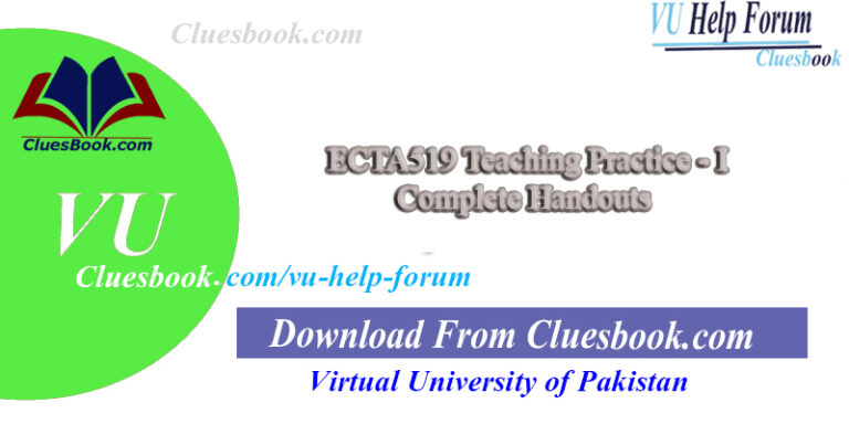 ECTA519 Teaching Practice - I Complete Handouts