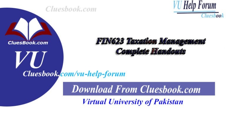 FIN623 Taxation Management Complete Handouts