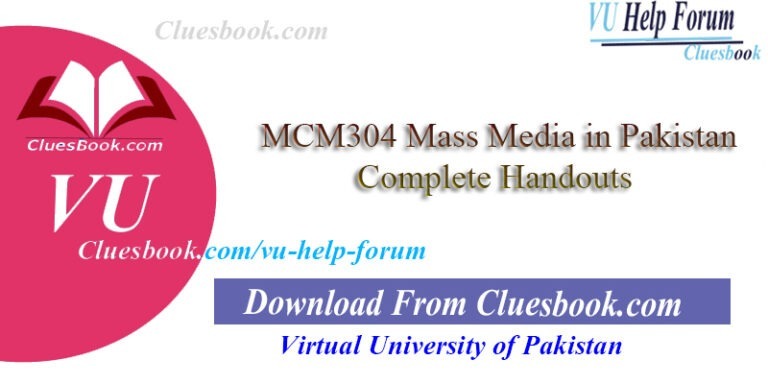 MCM304 Mass Media in Pakistan Complete Handouts