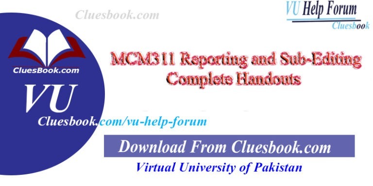 MCM311 Reporting and Sub-Editing Complete Handouts