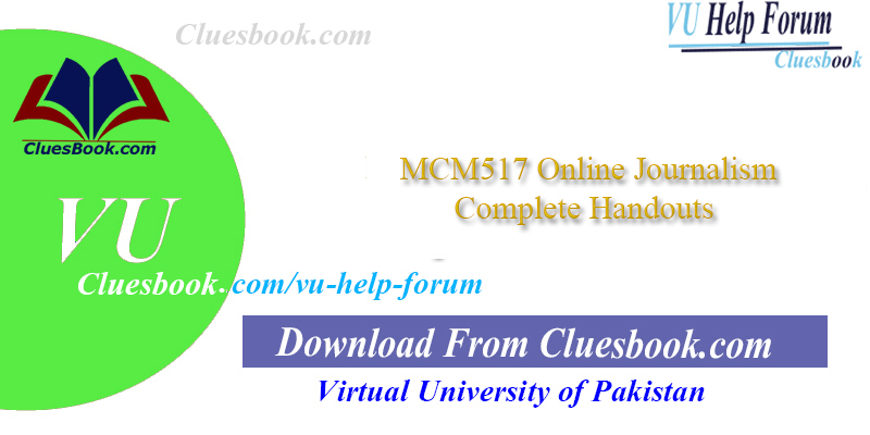 MCM517 Online Journalism Complete Handouts