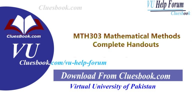 MTH303 Mathematical Methods Complete Handouts