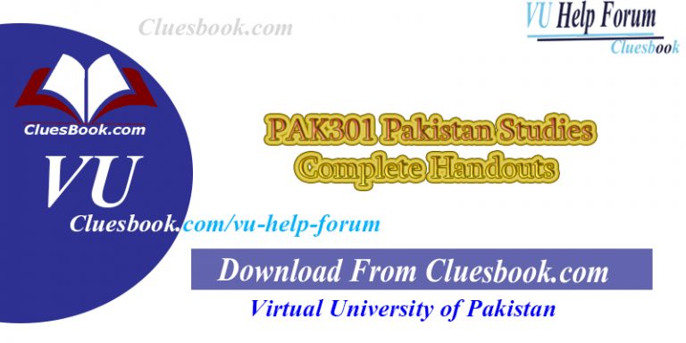 PAK301 Pakistan Studies Complete Handouts