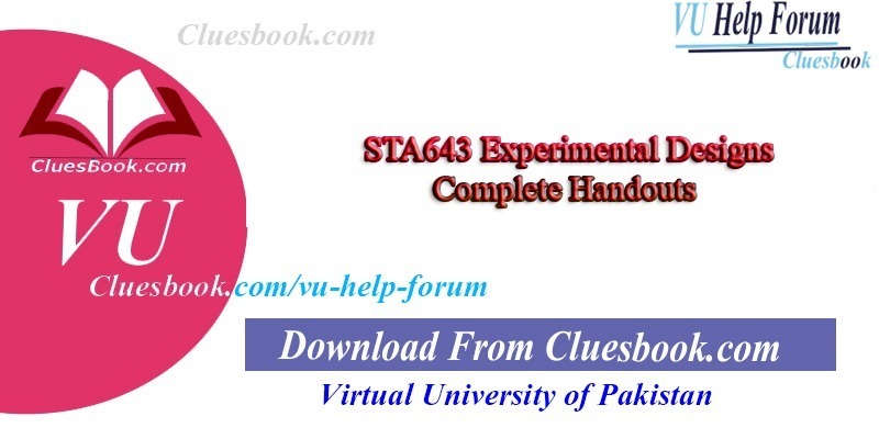 STA643 Experimental Designs Complete Handouts
