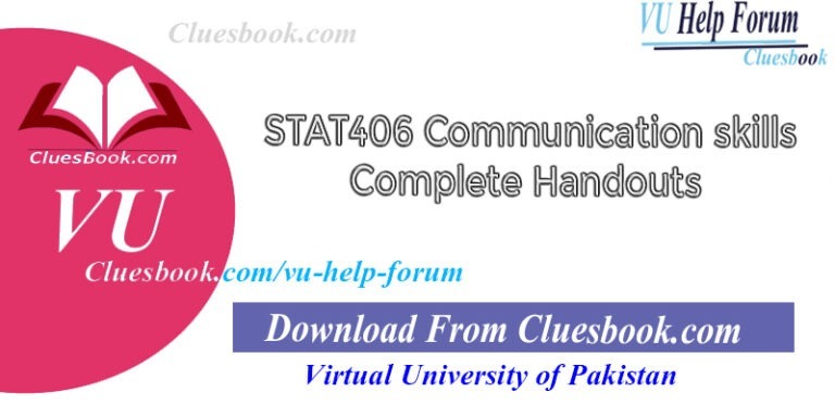STAT406 Communication skills Complete Handouts