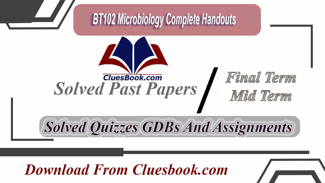BT102 Microbiology Complete Handouts