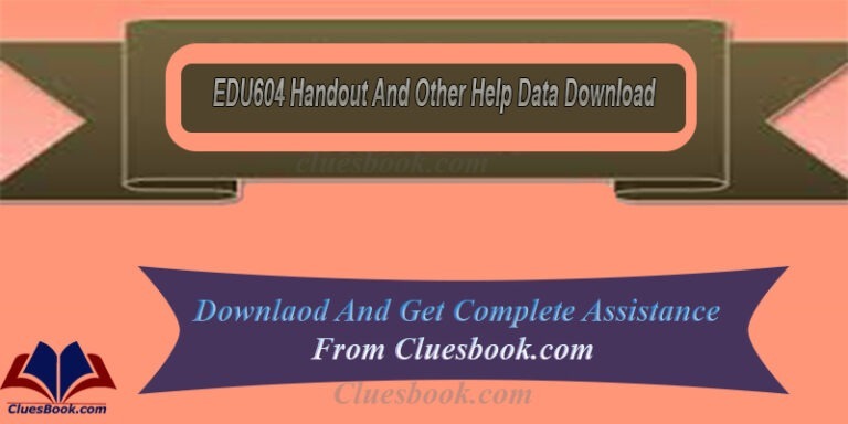EDU604 Handout And Other Help Data Download