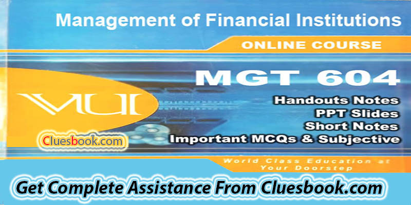 MGT604 Complete Handouts 1 to 45 Lectures In Single Pdf