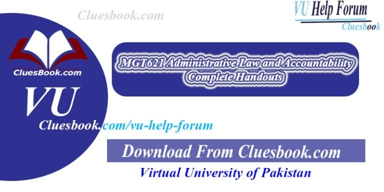 MGT621 Administrative Law and Accountability Complete Handouts