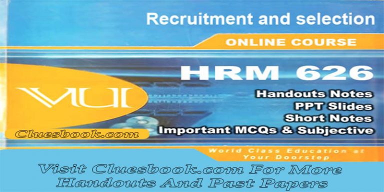 HRM626 Recruitment and selection Complete Handouts