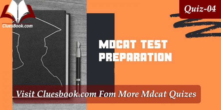 Online MDcat Test Preparation Series Quiz-04