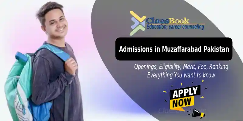 Admissions in Muzaffarabad Pakistan