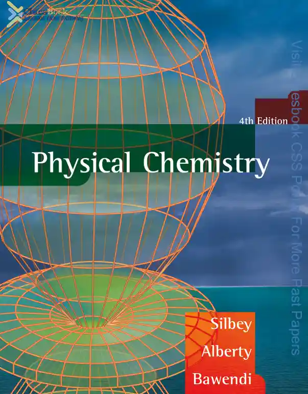 Chemistry Books for CSS PDF (Physical Chemistry 4th Edition by Robert J. Silbey) 1 Chemistry Books for CSS PDF