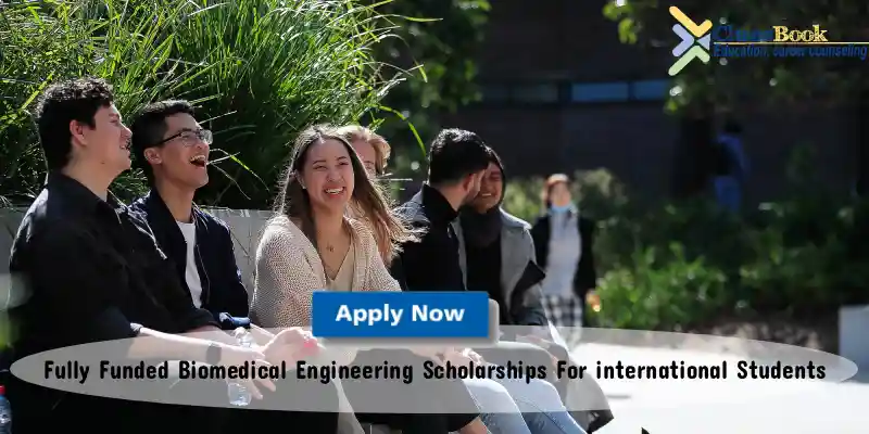 Fully Funded Biomedical Engineering Scholarships For international Students