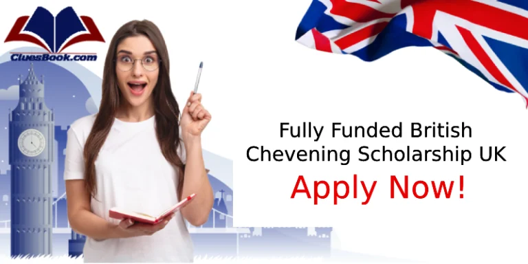 Fully Funded British Chevening Scholarship UK 2025 | Apply Now 2 Fully Funded British Chevening Scholarship UK for International Students