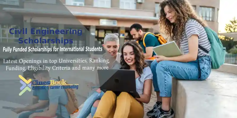 Fully Funded Civil Engineering Scholarships For International Students