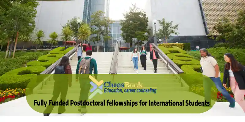 Fully Funded Postdoctoral Fellowships for International Students