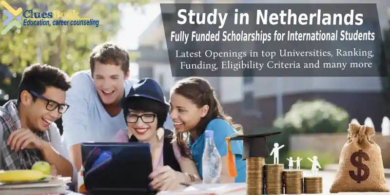 Fully Funded Scholarships in Netherlands for International students