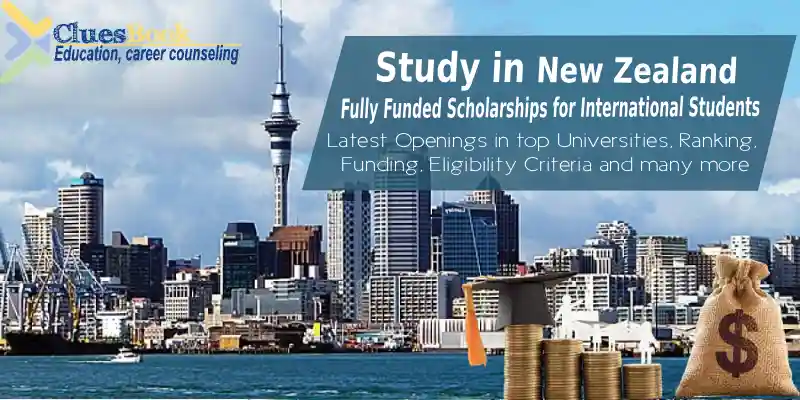 Fully Funded Scholarships in New Zealand for International Students