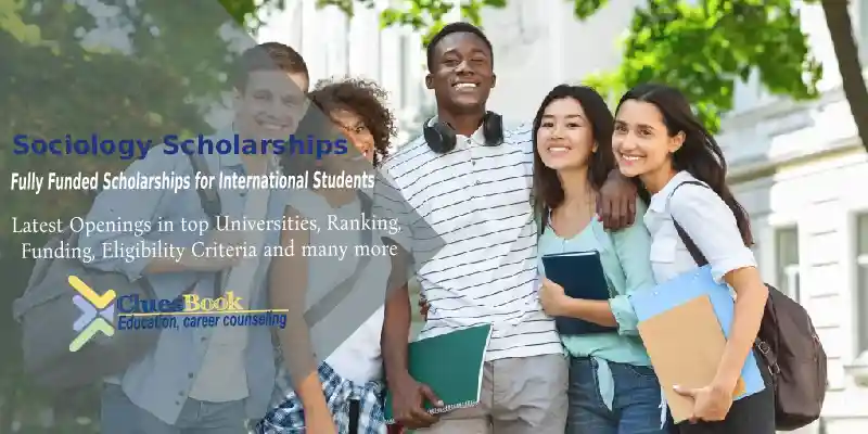 Fully Funded Sociology Scholarships for International Students