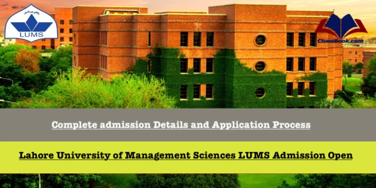 Lahore University of Management Sciences LUMS Admission Open 2024 | Apply Online 1 Lahore University of Management Sciences LUMS Admission Open