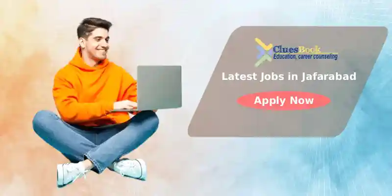 Latest Jobs in Jafarabad