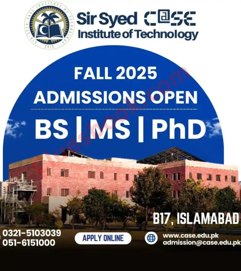 Sir Syed CASE Institute Admissions in Pakistan Fall 2025 1 Sir Syed CASE Institute Admissions in Pakistan Fall 2025