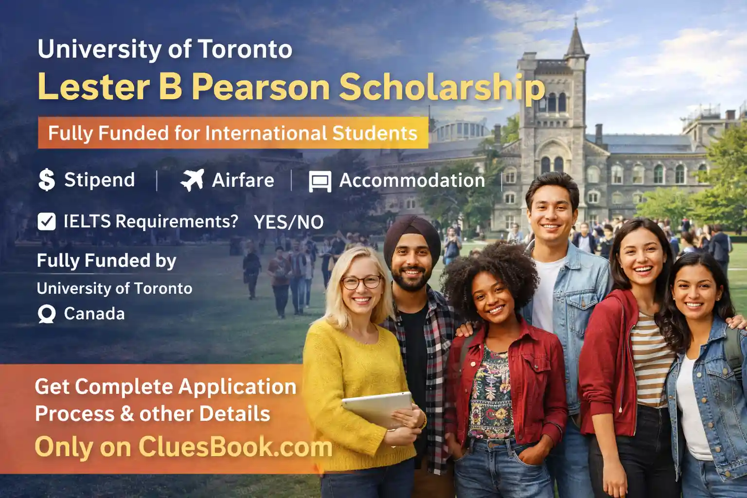 University of Toronto Lester B Pearson Scholarship 2027 | Fully Funded 1 University of Toronto Lester B Pearson Scholarship
