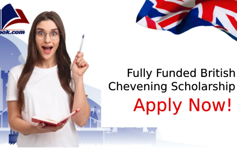 Fully Funded British Chevening Scholarship UK for International Students