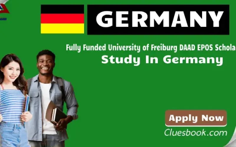 Fully Funded University of Freiburg DAAD EPOS Scholarship in Germany