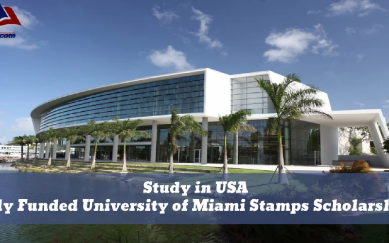 Study in USA Fully Funded University of Miami Stamps Scholarships
