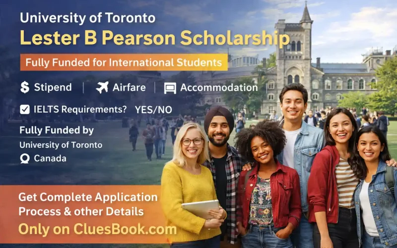 University of Toronto Lester B Pearson Scholarship